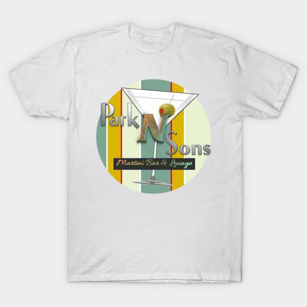 Park N Sons Martini Bar & Lounge T-Shirt by YOPD Artist